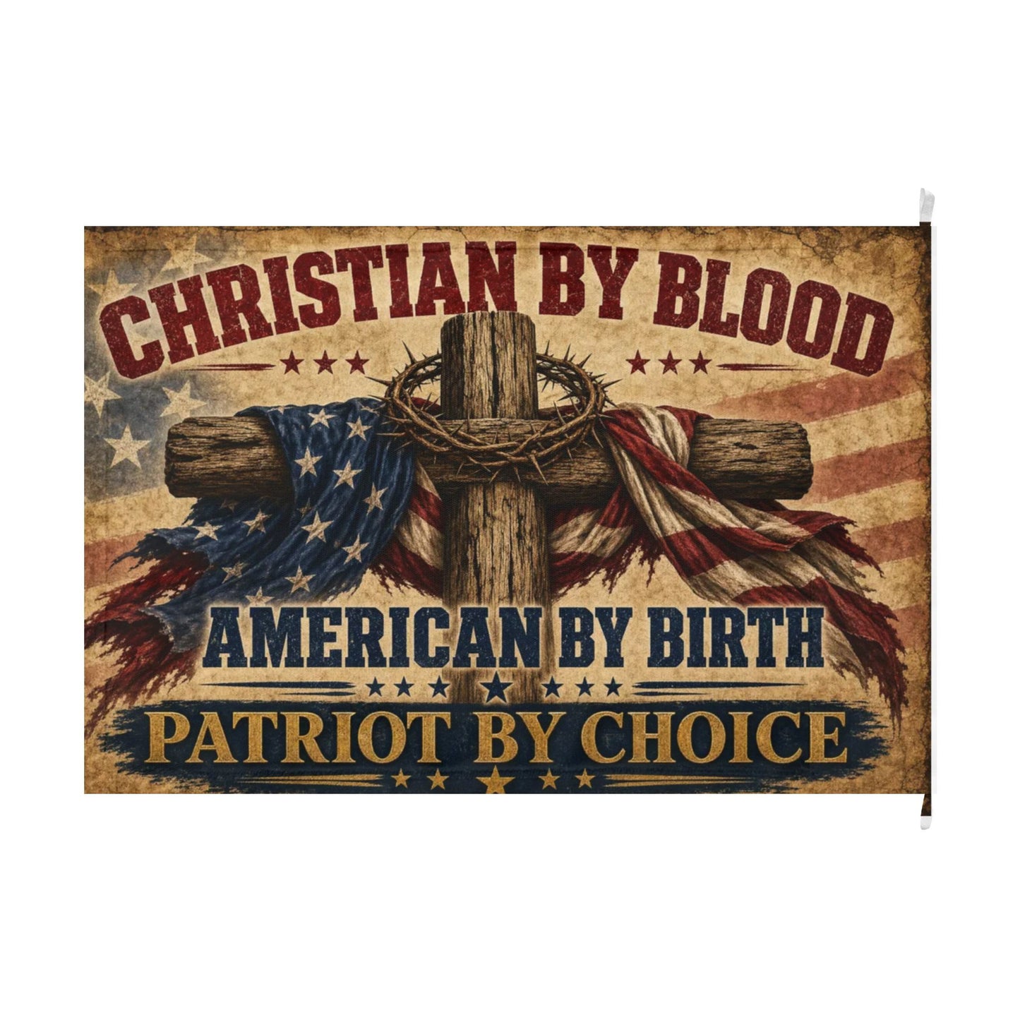 Flag - Christian By Blood Patriot By Choice