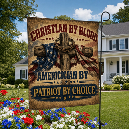 Flag - Christian By Blood Patriot By Choice